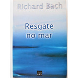 Livro: Resgate No Mar Richard Bach