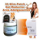 30 Parches Slim Patch + Gel + Aros Adelgazantes Baje De Peso