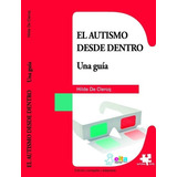 El Autismo Desde Dentro, De De Clercq, Hilde. Editorial Autismo Avila, Tapa Blanda En Español, 2012