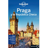 Praga Y La Republica Checa 8º Edicion, De Lonely Planet. Editorial Imp. Lonely Planet   Lonely Planet, Tapa Blanda En Español