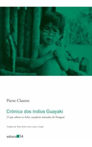 Crônica Dos Índios Guayaki - 02ed/20