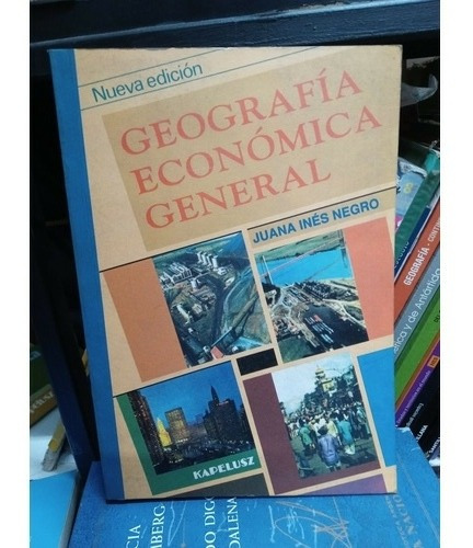 Geografia Economica General - Kapelusz - Usado - Devoto 