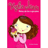 Kylie Jean - Reina De Los Cupcakes Isbn: 9789871208784
