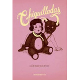 Chiquilladas - Dubois, Gerard