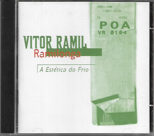 Cd Vitor Ramil - Ramilonga - A Estética Do Frio - 1997