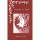 Murmullo De Versos, De Carrillo, Azalea. Editorial Createspace, Tapa Blanda En Español