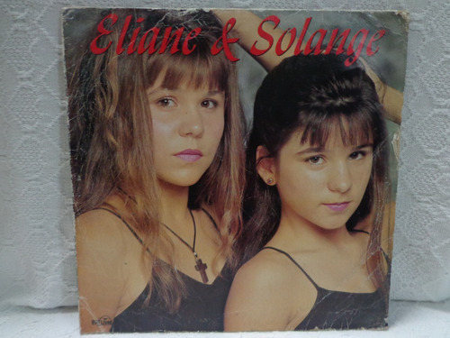 Lp Eliane & Solange-gravadora Vôo Livre-1995