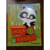 Hola, Soy Bambú! 1 Santillana Áreas Pack X10 Libros C/nuevos