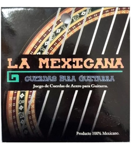 Cuerdas Para Guitarra Acústica De Acero La Mexicana