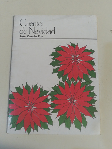 Cuento De Navidad - José Zavala Paz (cuento De Paracho,mich)