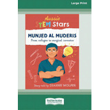 Aussie Stem Stars Munjed Al Muderis: From Refugee To Surgical Inventor [16pt Large Print Edition], De Wolfer, Dianne. Editorial Readhowyouwant, Tapa Blanda En Inglés