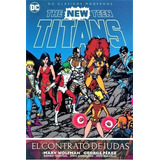 The New Teen Titans El Contrato De Judas Dc Clsicos Modernos, De Marv Wolfman. Serie Dc Clasicos Editorial Dc, Tapa Blanda En Español