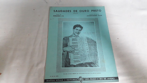 Partitura Saudades De Ouro Preto 1939 Acordeon Edmundo Lys 