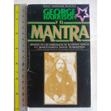 Libro George Harrison Y El Mantra Y