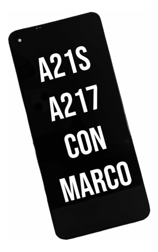 Módulo Compatible Samsung A21s A217 Con Marco Cal. Original 