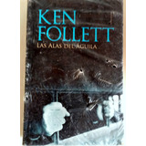 Ken Follett Las Alas Del Aguila