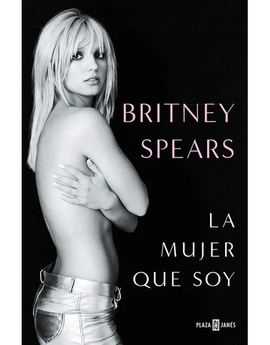 La Mujer Que Soy - Britney Spears