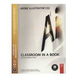 Adobe Illustrator Cs5   Classroom In A Book   Com Cd