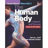 Study Guide For Memmler's The Human Body In Health And Di...