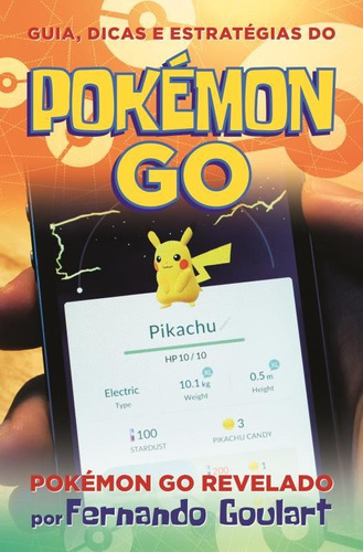 Livro Guia, Dicas E Estratégias Do Pokémon Go