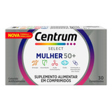 Centrum Select Mulher 50+ Com 30 Comprimidos Sabor Sem Sabor