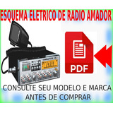 Esquema Eletrico Radio Amador -consulte Sua Marca E Modelo