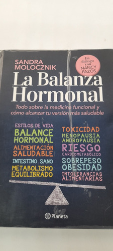 La Balanza Hormonal De Sandra Molocznik - Planeta - Usado
