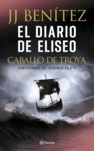 El Diario De Eliseo Caballo De Troya ( Y Original )