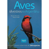 Libro Aves Silvestres De La Argentina , 200 Especies