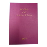 Libro Actas De Asamblea Acta Rab Oficio Cosido X 200 Paginas