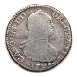 1 Real 1795 Nuevo Reino Carlos Cuarto Plata