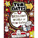 The Brilliant World Of Tom Gates - Liz Pichon