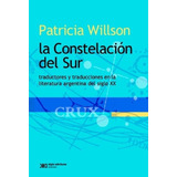 Constelacion Del Sur, La - Patricia Willson