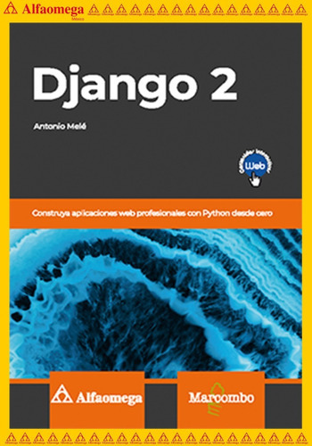 Django 2, De Melé, Antonio. Editorial Alfaomega Grupo Editor, Tapa Blanda, Edición 1 En Español, 2020