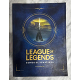 Libro - League Of Legends Reinos De Runaterra 