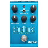 Pedal De Reverb Strymon Cloudburst