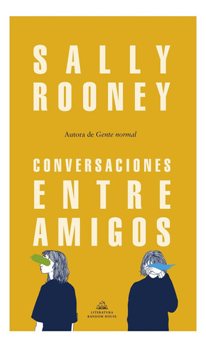 Conversaciones Entre Amigos - Sally Rooney