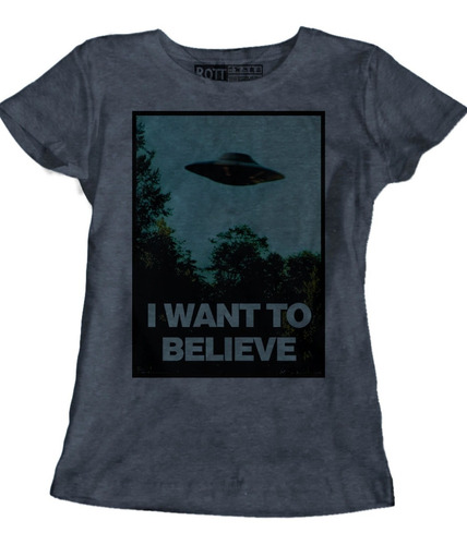 I Want To Believe X Files Área 51 Blusa Dama Rott Wear