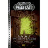 World Of Warcraft:mas Alla Del Portal Oscuro