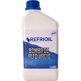 Aceite Para Bomba De Vacio Refrioil 1 Litro Refrigeracion