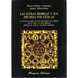 Las Letras Hebreas Y Sus Pruebas Iniciaticas, De Camuñas Maria Selene. Editorial Miraguano, Tapa Blanda En Español, 2007