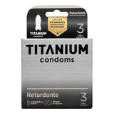 Condones Titanium Retardante X3