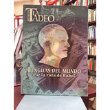 Lenguas Del Mundo Por La Ruta De Babel. Revista La Tadeo