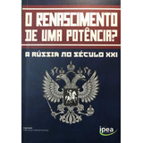 Livro O Renascimento De Uma Potência? - André Gustavo De Miranda (org.) [2012]