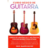 Libro Curso Basico De Guitarra  Nuevo  Español Arreglos 