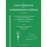 La Cura Definitiva Del Estreñimiento Cronico..., De Ehret, Arn. Editorial Independently Published En Español