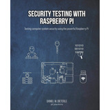 Libro:  Security Testing With Raspberry Pi