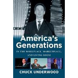 Libro America's Generations In The Workplace, Marketplace...