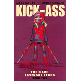 Kick - Ass. The Dave Lizewski Years / Book Two, De Millar, Mark. Editorial Image Comics, Tapa Blanda En Español, 2018