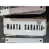 Cartel Antiguo Enlozado De Calle Marta Saravia